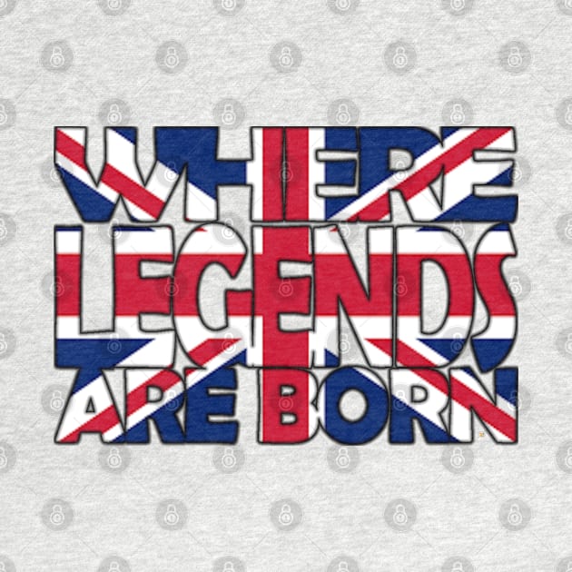 United Kingdom Flag - Where Legends Are Born - Soca Mode by Soca-Mode